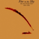 Fire in the Sky: The Great Pacific War 1941-1945 (2005)