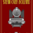 Steam over Holland (2007)