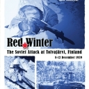 Red Winter: The Soviet Attack at Tolvajärvi, Finland: 8-12 December 1939 (2012)