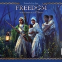 Freedom: The Underground Railroad (2013)