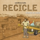 Recicle: Tempos de Crise (2010)