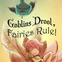 Goblins Drool, Fairies Rule! (2013)