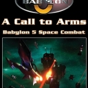 A Call to Arms: Babylon 5 Space Combat (2004)