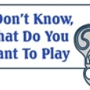 I Don't Know, What Do You Want To Play? (2007)