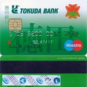 Tokuda Bank  – Maestro – 1