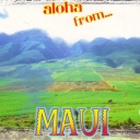 Aloha from Maui, Hawaii