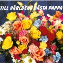 Till Världens bästa Pappa