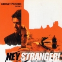 Hey Stranger!