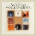 ANDREAS VOLLENWEIDER - THE ESSENTIAL - digi remaster