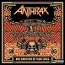 ANTHRAX - GREATER OF TWO EVILS - digi