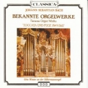BACH J SEBASTIAN - BEKANNTE ORGELWERKE
