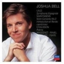 BELL JOSHUA - LALO/SAINT-SAENS/CHAUSSON