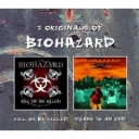 BIOHAZARD - KILL OR BE KILLED + MEANS TO AND END