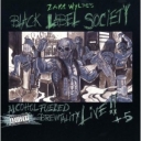 BLACK LABEL SOCIETY - ALCOHOL FUELED BREWTALITY -LIVE