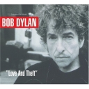 BOB DYLAN - LOVE AND THEFT