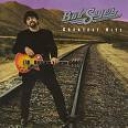BOB SEGER & THE SILVER BULLET BAND - GREATEST HITS