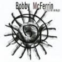 BOBBY McFERRIN - CIRCLE SONGS