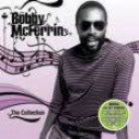 BOBBY McFERRIN - THE COLLECTION