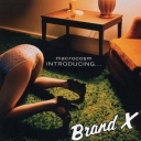 BRAND X - MACROCOSM