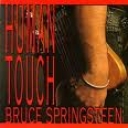BRUCE SPRINGSTEEN - HUMAN TOUCH