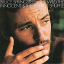 BRUCE SPRINGSTEEN - THE WILD,THE INNOCENT&THE E STREET SHUFFLE
