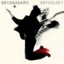 BRYAN ADAMS - ANTHOLOGY - BEST OF