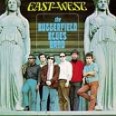 BUTTERFIELD BLUES BAND THE - EAST WEST