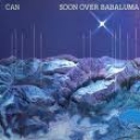 CAN - SOON OVER BABALUMA