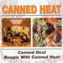 CANNED HEAT - CANNED HEAT/BOOGIE WITH CANNED HEAT