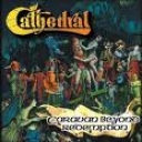 CATHEDRAL - CARAVAN BEYOND REDEMPTION