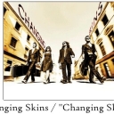 CHANGING SKINS - CHANGING SKINS - digipack