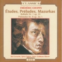 CHOPIN FREDERIC - ETUDES, PRELUDES, MAZURKAS