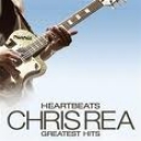 CHRIS REA - HEARTBEATS - GREATEST HITS