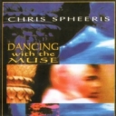 CHRIS SPHEERIS - DANCIG WITH THE MUSE
