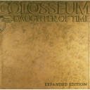 COLOSSEUM - DAUGHTER OF TIME - remaster