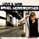 DANIEL MERRIWEATHER - LOVE & WAR - ecopack