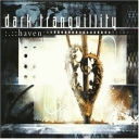 DARK TRANQUILLITY - HAVEN