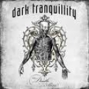 DARK TRANQUILLITY - WHERE DEATH IS MOST ALIVE - 2cd