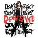 DEMI LOVATO - DON'T FOGET - Licenta