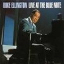 DUKE ELLINGTON - LIVE AT THE BLUE NOTE