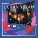 DURAN DURAN - ARENA - remastered