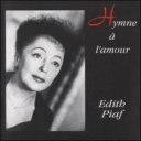 EDITH PIAF - HYMN A L'AMOUR