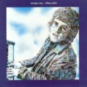 ELTON JOHN - EMPTY SKY - remastered