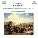 ENESCU GEORGE - PIANO QUARTET 2+ PIANO QUINTET