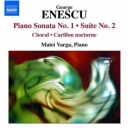 ENESCU GEORGE - PIANO SONATAS 1/SUITE 2/CHORAL
