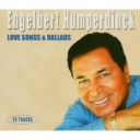 ENGELBERT HUMPERDINCK - LOVE SONGS & BALLAADS