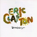 ERIC CLAPTON - BEHIND THE SUN - remaster