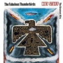 FABULOUS THUNDERBIRDS THE - HOT STUFF - THE GREATEST HITS