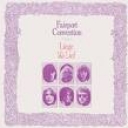 FAIRPORT CONVENTION - LIEGE & LIEF - remaster
