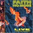 FAITH NO MORE - LIVE AT THE BRIXTON ACADEMY